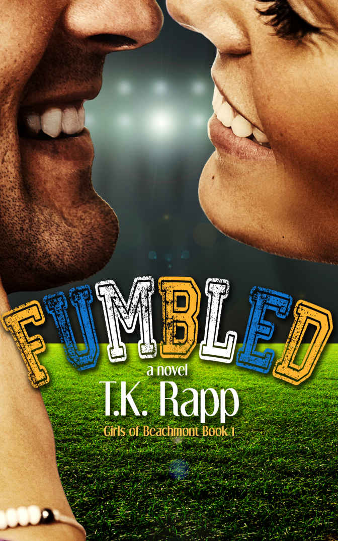 Fumbled (The Girls of Beachmont #1) by T. K. Rapp