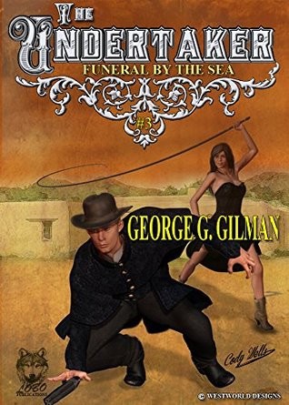 Funeral By The Sea by George G. Gilman