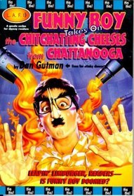 Funny Boy Takes on the Chit-Chatting Cheese from Chattanooga (2000)