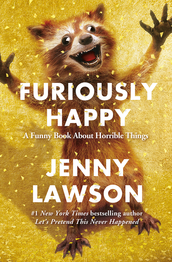 Furiously Happy by Jenny Lawson