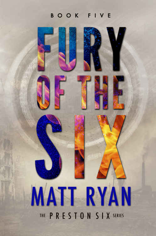 Fury of the Six (The Preston Six Book 5)