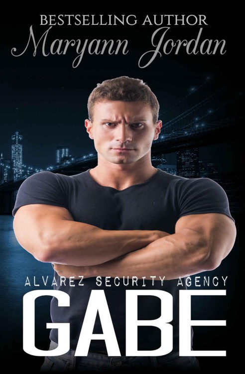 Gabe: The Alvarez Security Series by Maryann Jordan