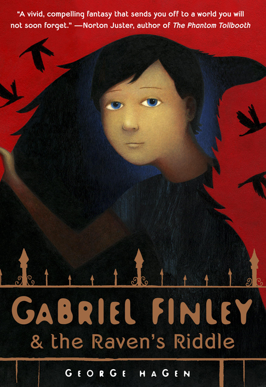 Gabriel Finley and the Raven’s Riddle (2014) by George Hagen