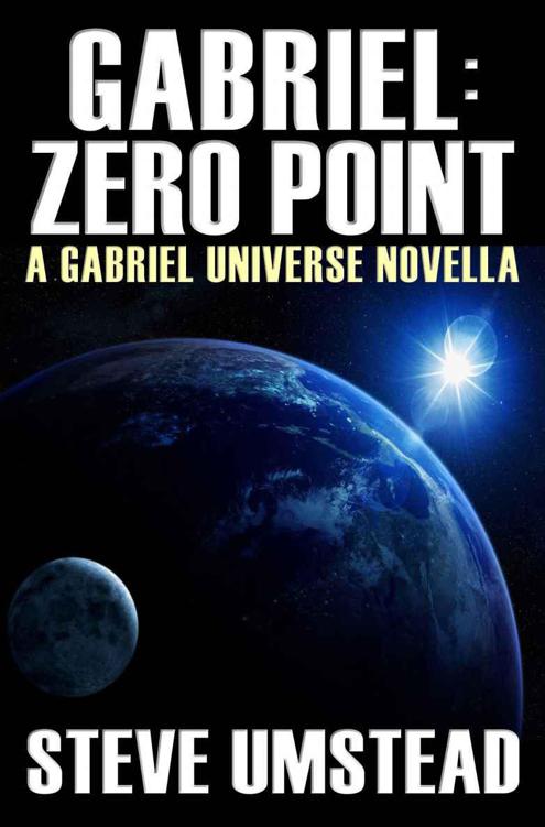 Gabriel: Zero Point (Evan Gabriel Trilogy) by Umstead, Steve