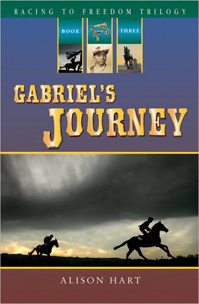 Gabriel's Journey (2007) by Alison Hart