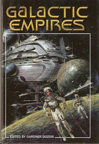 Galactic Empires by Dozois, Gardner