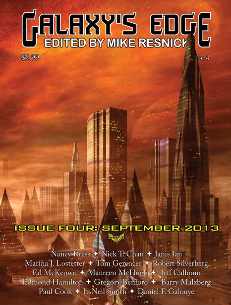 Galaxy's Edge Magazine: Issue 4: September 2013 by Mike Resnick [Editor]