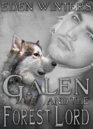 Galen and the Forest Lord (2013) by Eden Winters