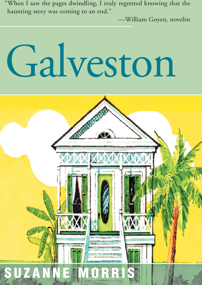 Galveston by Suzanne Morris