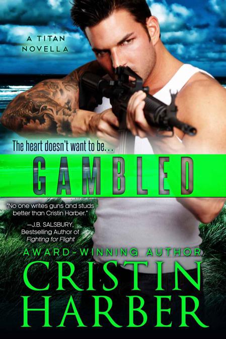 Gambled - A Titan Novella by Harber, Cristin