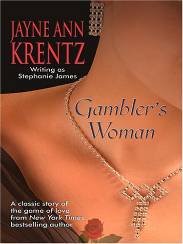 Gambler's Woman (2007) by Jayne Ann Krentz