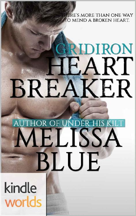 Game For Love: Gridiron Heartbreaker (Kindle Worlds Novella) (Gridiron Bad Boys Book 2) by Melissa Blue