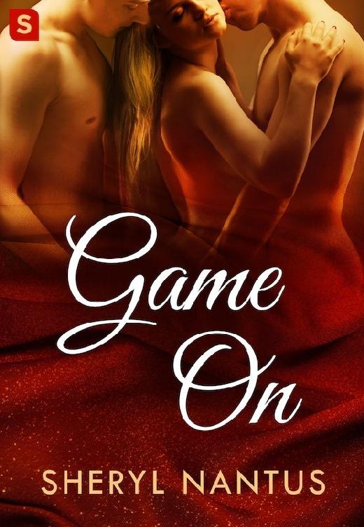 Game On (Entwined Hearts) by Sheryl Nantus