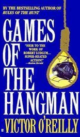 Games of the Hangman by Victor O'Reilly