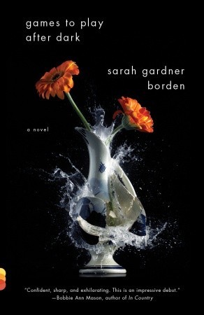 Games to Play After Dark (2011) by Sarah Gardner Borden