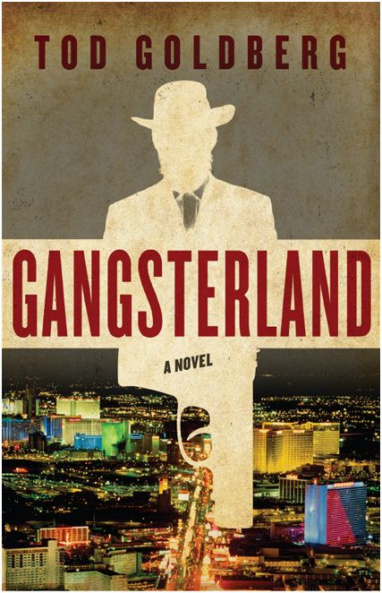 Gangsterland: A Novel by Tod Goldberg