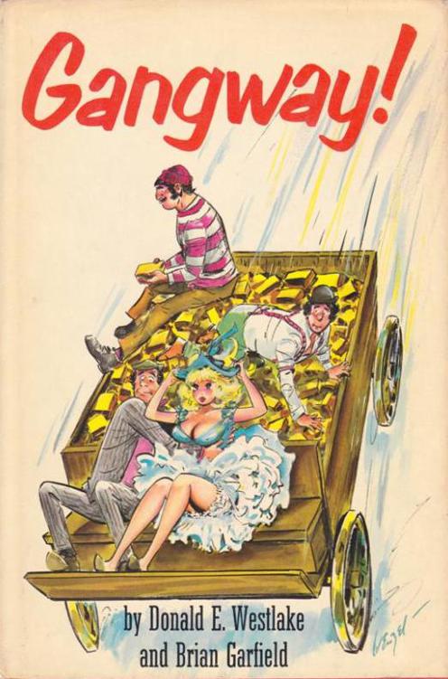 Gangway! by Donald E. Westlake, Brian Garfield