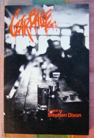 Garbage (1988) by Stephen Dixon
