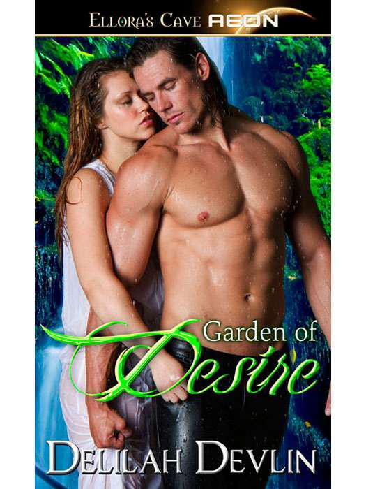 Garden of Desire: 1 by Devlin, Delilah