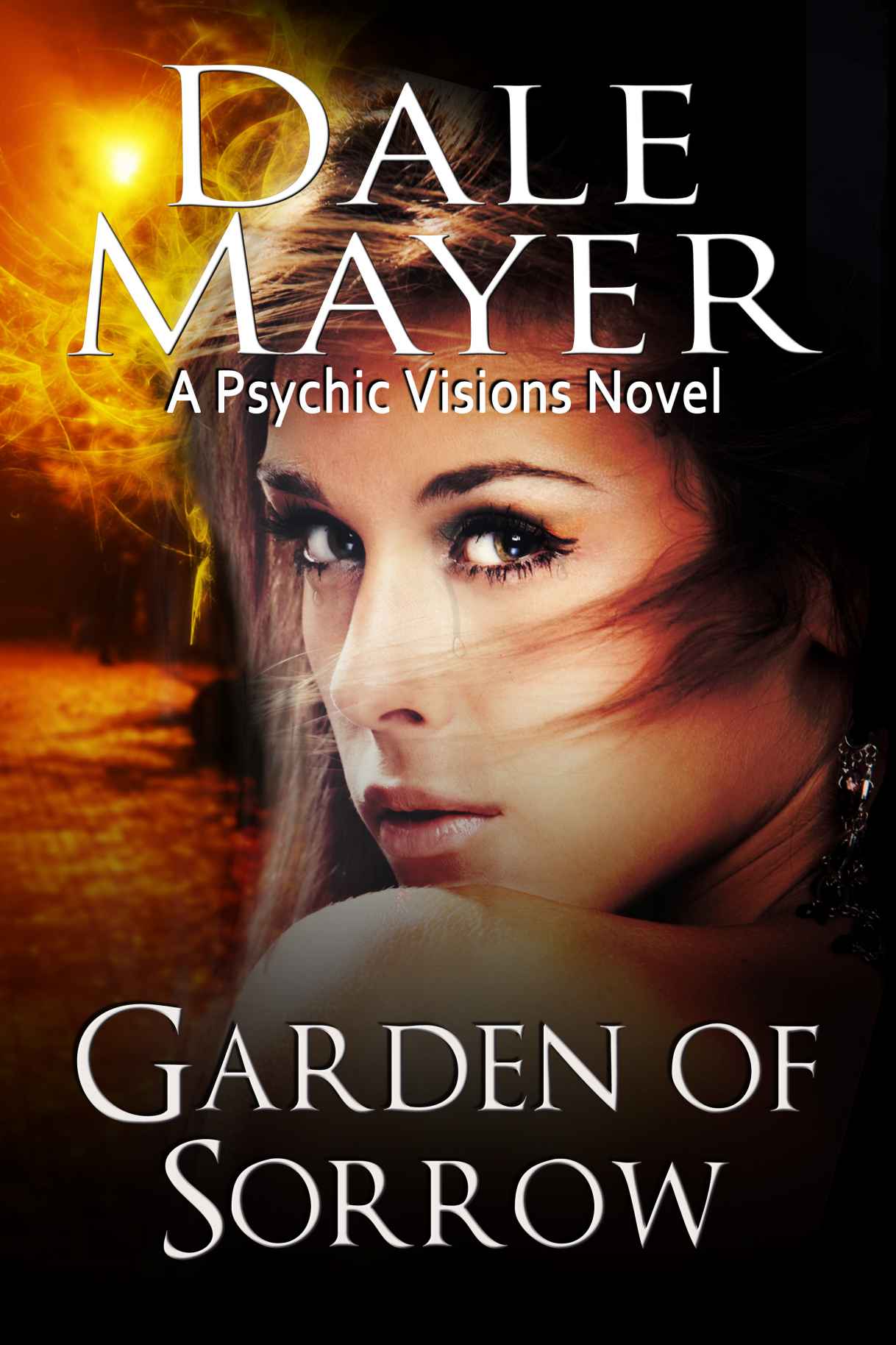 Garden of Sorrow (Book 4 of Psychic Visions, a paranormal romantic suspense)