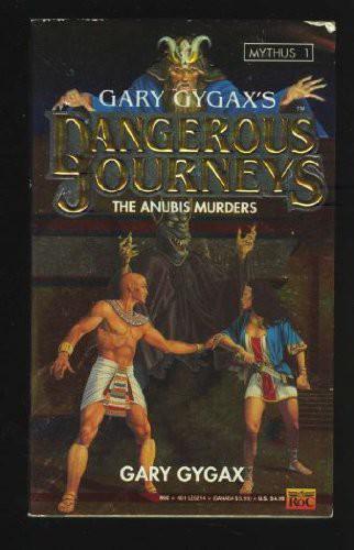 Gary Gygax - Dangerous Journeys 1 - Anubis Murders by Gary Gygax