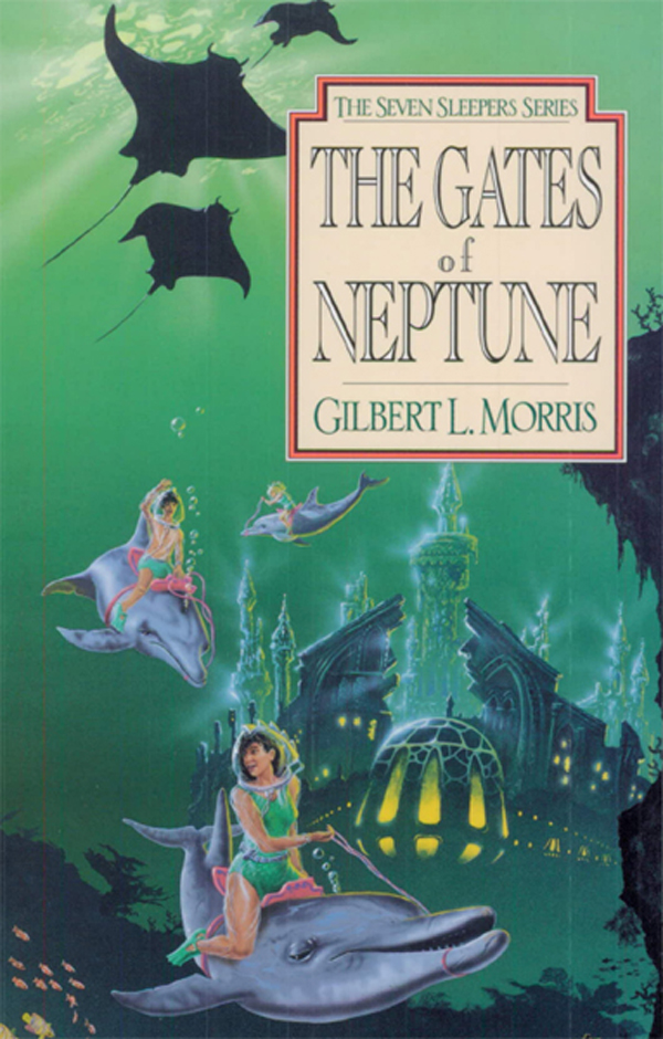 Gates of Neptune by Gilbert L. Morris