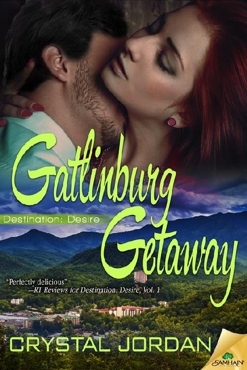 Gatlinburg Getaway (Destination: Desire) by Crystal Jordan