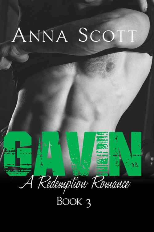 Gavin (A Redemption Romance #3) by Anna Scott