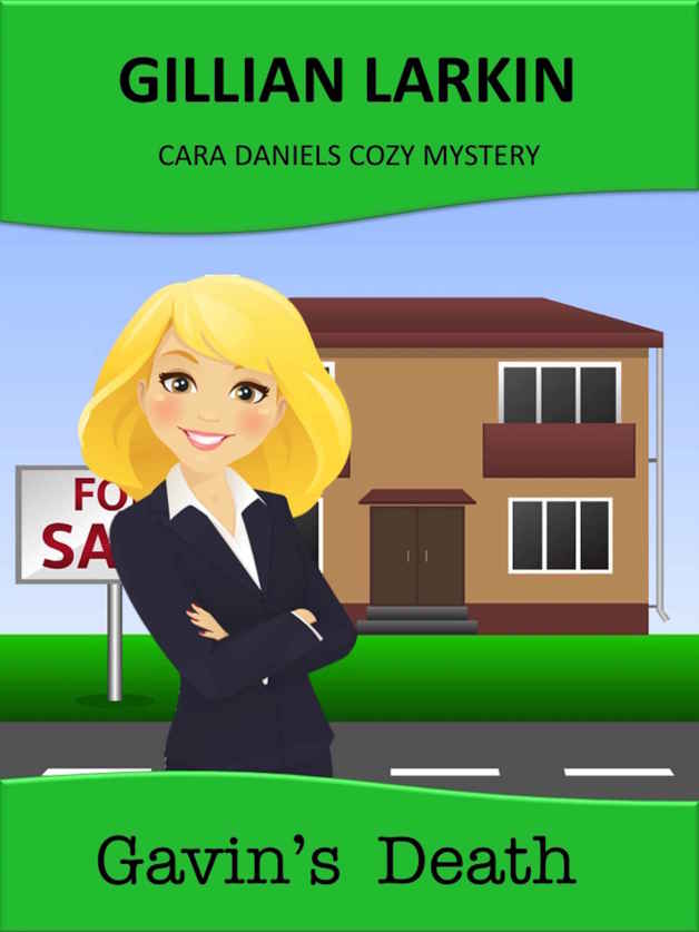 Gavin's Death (Cara Daniels Cozy Mystery Book 4)