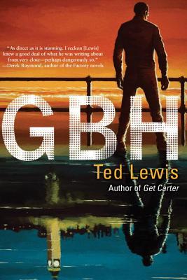 GBH (2015) by Ted Lewis