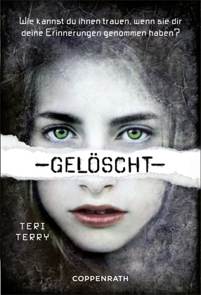 Gelöscht (2013) by Teri Terry