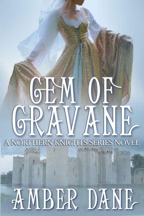 Gem of Gravane (The Northern Knights) by Amber Dane