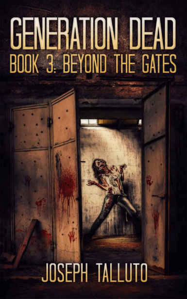 Generation Dead (Book 3): Beyond The Gates