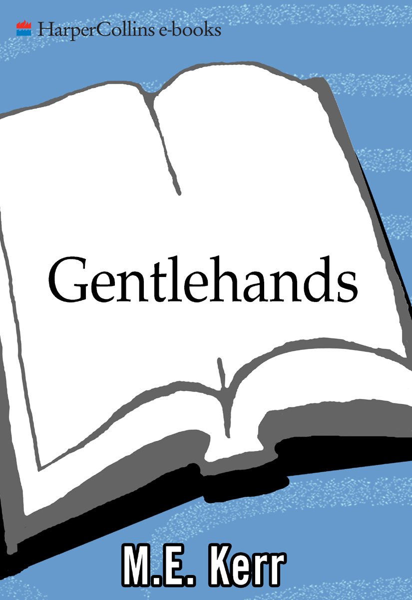 Gentlehands (1978) by M. E. Kerr