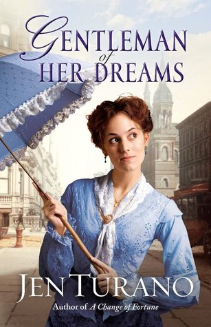 Gentleman of Her Dreams (2012) by Jen Turano