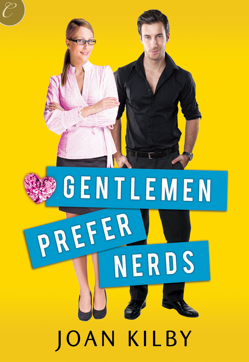 Gentlemen Prefer Nerds by Kilby, Joan