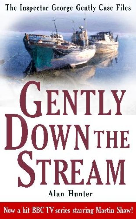 Gently Down the Stream by Alan Hunter