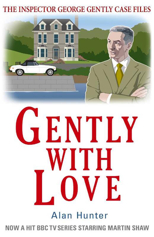 Gently with Love by Alan Hunter