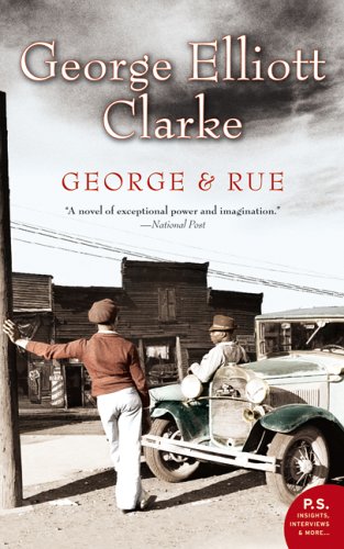 George And Rue (2015) by George Elliott Clarke