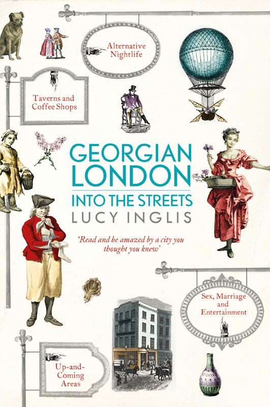 Georgian London: Into the Streets