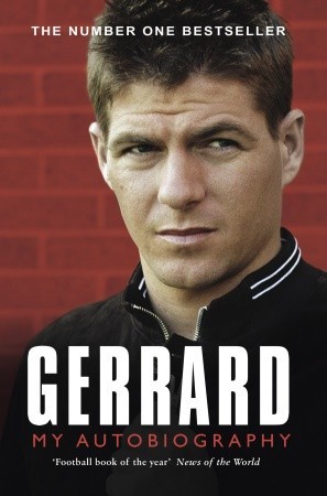 Gerrard: My Autobiography (2007) by Steven Gerrard