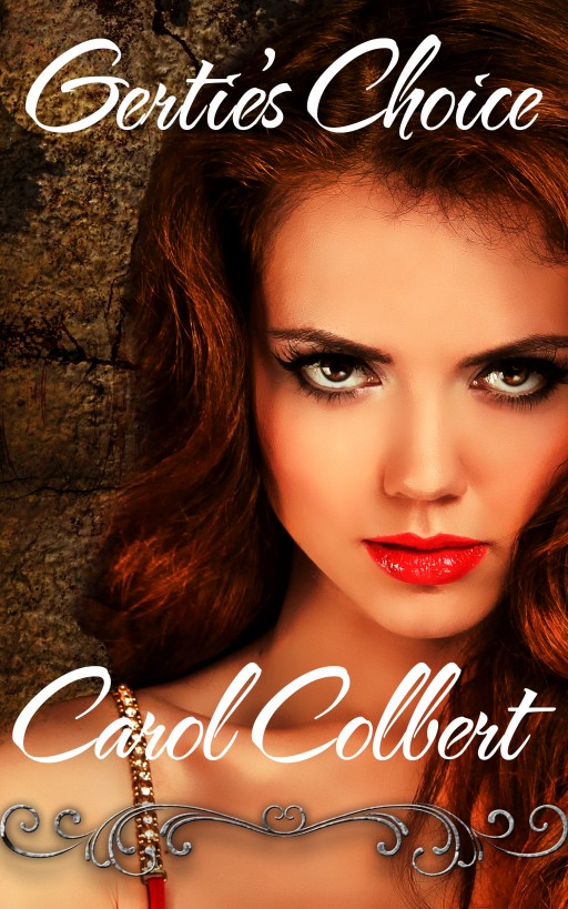 Gertie's Choice by Carol Colbert