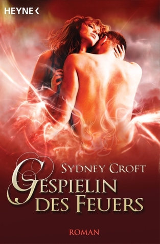 Gespielin des Feuers (2000) by Sydney Croft