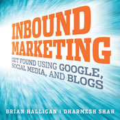 Get Found: How Inbound Marketing Can Drive Customers to Your Business (Audiobook) (2009) by Brian Halligan