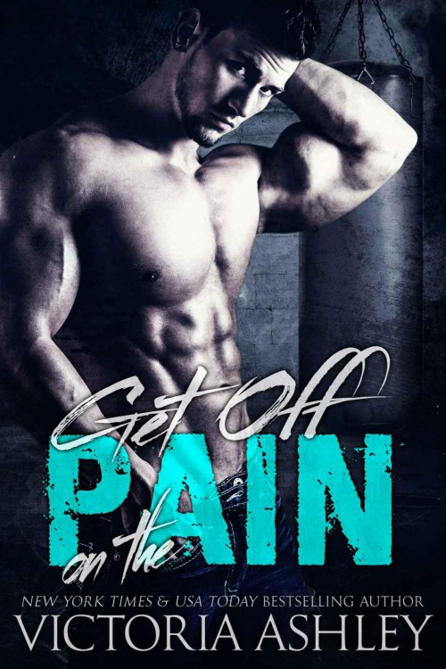 Get Off on the Pain by Victoria Ashley