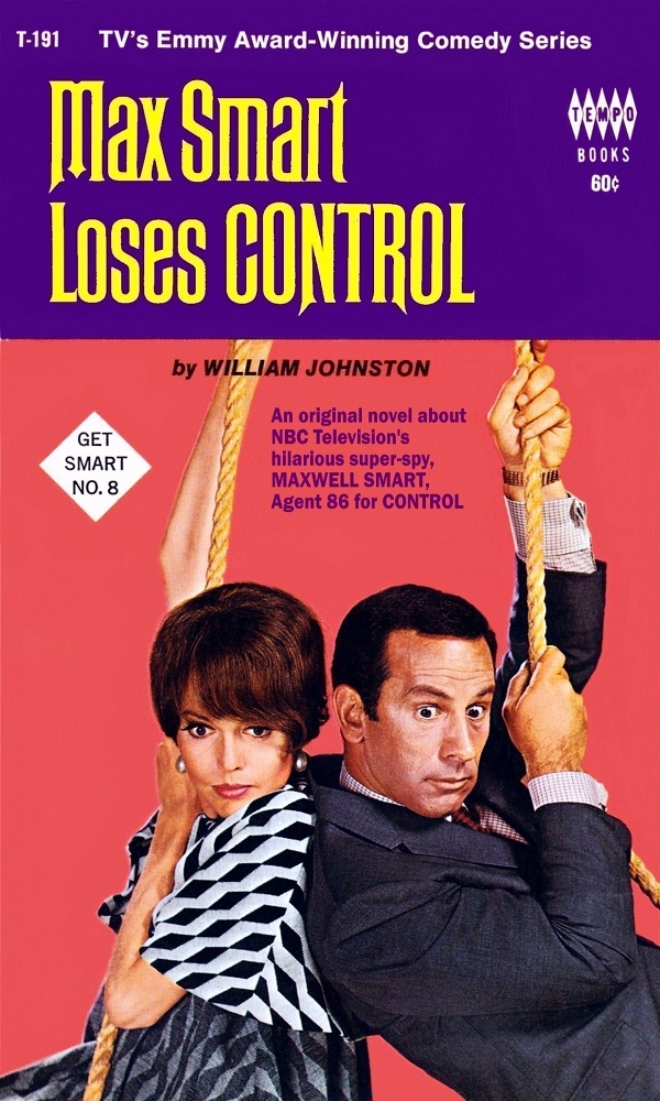 Get Smart 8 - Max Smart Loses Control by William Johnston