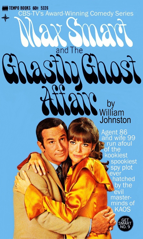 Get Smart 9 - Max Smart and the Ghastly Ghost Affair