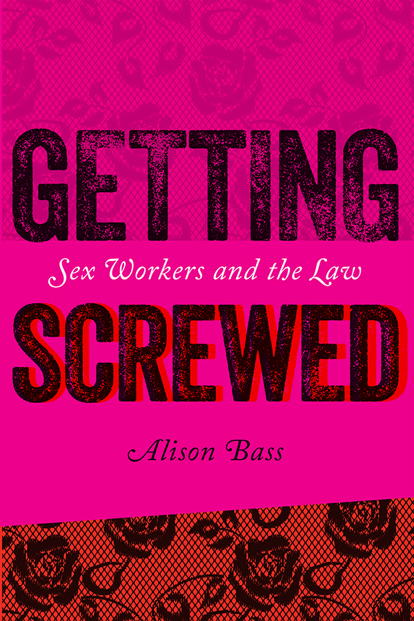 Getting Screwed by Alison Bass