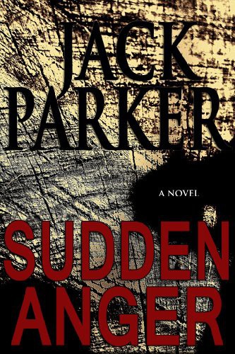 GG01 - Sudden Anger by Jack Parker