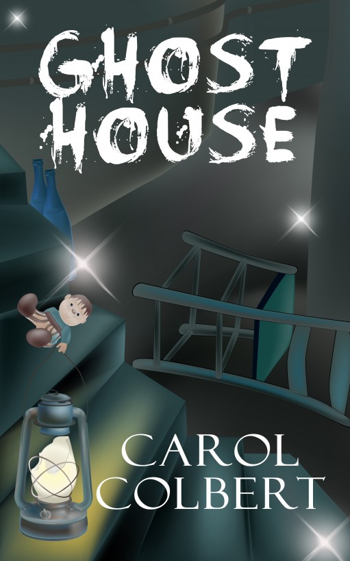 Ghost House by Carol Colbert